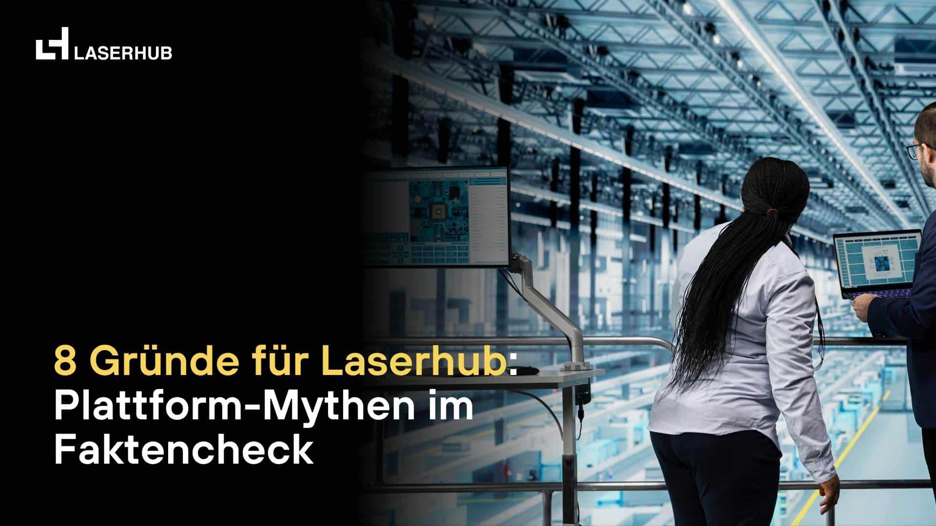 8 gute Gründe für Laserhub
